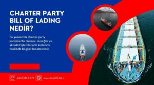 Charter Party Bill Of Lading Nedir? – Akreditif Danışmanlık Ve Eğitim